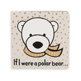 If I Were a Polar Bear Children's Board Book