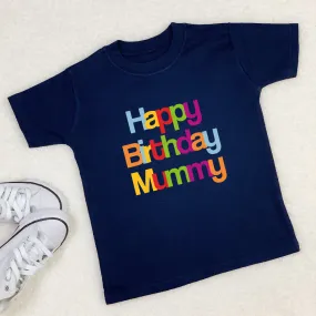 Personalised Happy Birthday Kids T Shirt In Multicolour